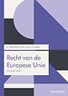 Recht van de Europese Unie Recht van de Europese Unie