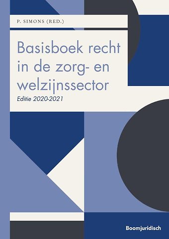 Basisboek recht in de zorg- en welzijnssector 2020-2021
