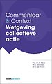 Commentaar & Context Wetgeving collectieve actie Commentaar & Context Wetgeving collectieve actie