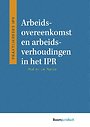 Arbeidsovereenkomst en arbeidsverhoudingen in het IPR Arbeidsovereenkomst en arbeidsverhoudingen in het IPR
