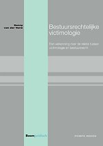 Bestuursrechtelijke victimologie