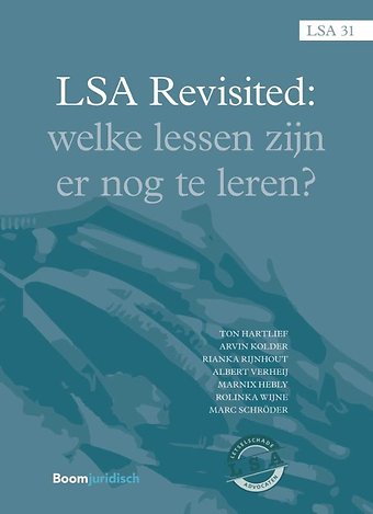 LSA Revisited. Welke lessen zijn er nog te leren?