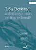 LSA Revisited. Welke lessen zijn er nog te leren? LSA Revisited. Welke lessen zijn er nog te leren?