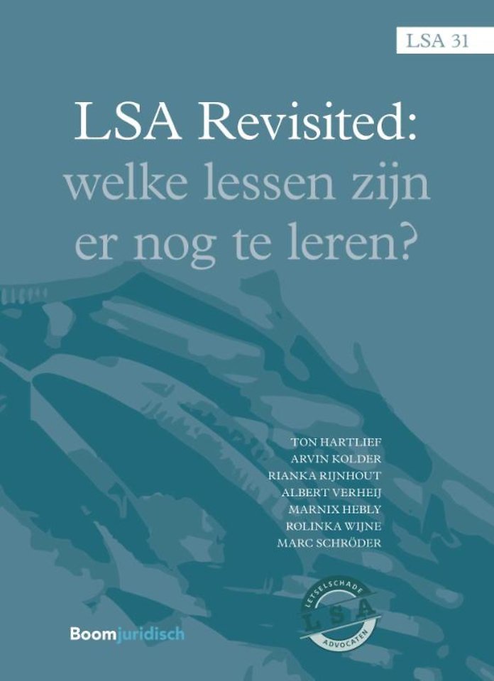 LSA Revisited. Welke lessen zijn er nog te leren?