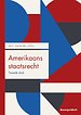 Amerikaans staatsrecht Amerikaans staatsrecht
