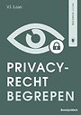 Privacyrecht begrepen Privacyrecht begrepen