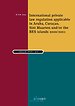 International private law regulation applicable in Aruba, Curaçao, Sint Maarten and/or the BES-islands 2020/2021 International private law regulation applicable in Aruba, Curaçao, Sint Maarten and/or the BES-islands 2020/2021