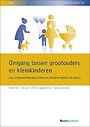 Omgang tussen grootouders en kleinkinderen Omgang tussen grootouders en kleinkinderen