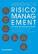 Juridisch risicomanagement Juridisch risicomanagement
