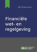 Financiële wet- en regelgeving Financiële wet- en regelgeving