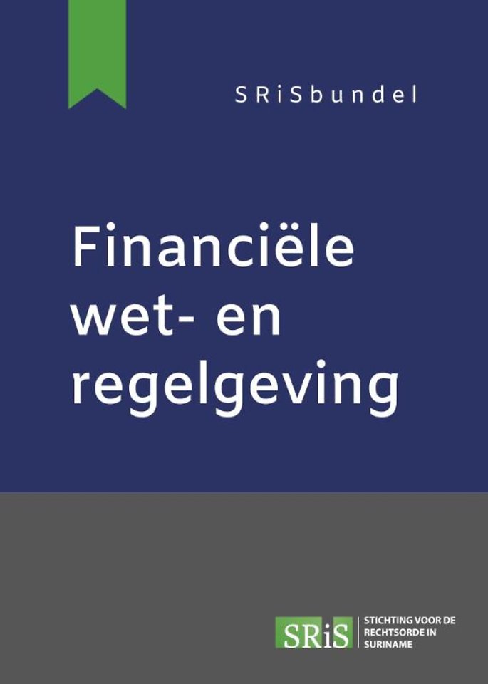 Financiële wet- en regelgeving Financiële wet- en regelgeving