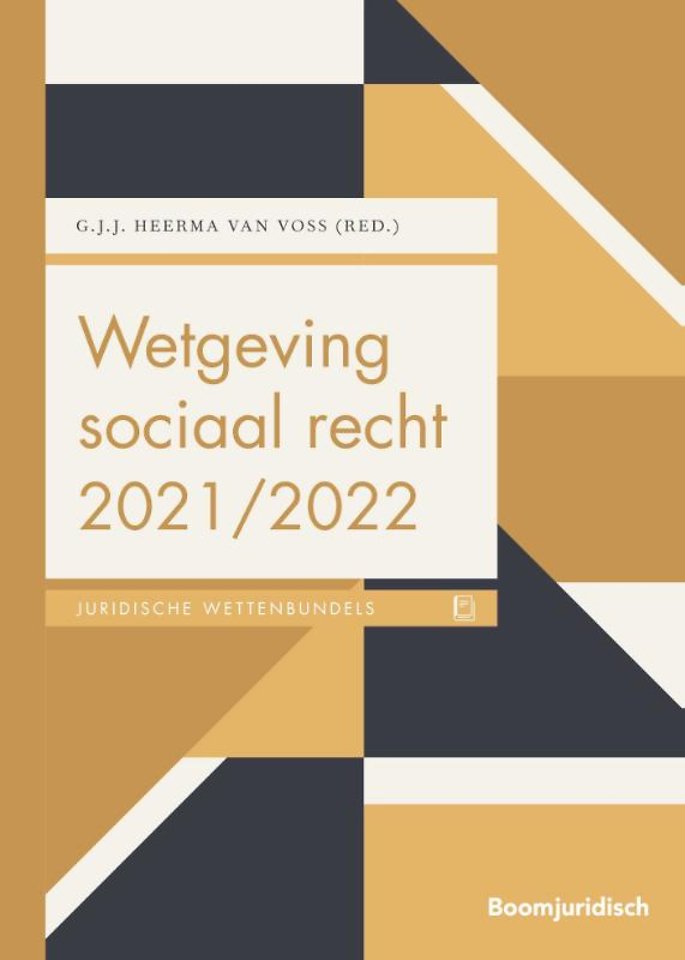 Wetgeving sociaal recht 2021/2022 Wetgeving sociaal recht 2021/2022