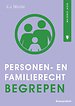 Personen- en familierecht begrepen Personen- en familierecht begrepen