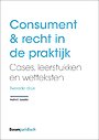 Consument & recht in de praktijk Consument & recht in de praktijk