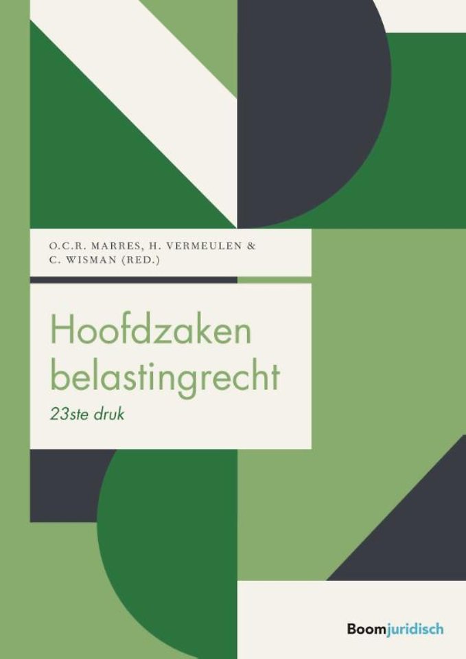 Hoofdzaken belastingrecht Hoofdzaken belastingrecht