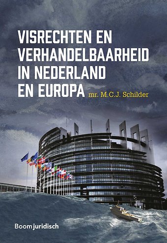Visrechten en verhandelbaarheid in Nederland en Europa