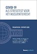 Covid-19 als stresstest voor het insolventierecht Covid-19 als stresstest voor het insolventierecht