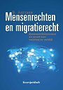 Mensenrechten en migratierecht Mensenrechten en migratierecht