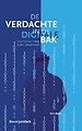 De verdachte in de bak De verdachte in de bak