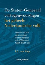 De Staten-Generaal vertegenwoordigen het geheele Nederlandsche volk