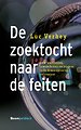De zoektocht naar de feiten De zoektocht naar de feiten