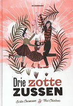 Drie zotte zussen