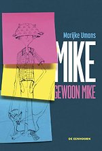 Mike, gewoon Mike
