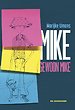 Mike, gewoon Mike
