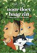 Noor doet haar zin