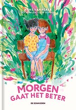 Morgen gaat het beter Morgen gaat het beter