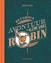 Het grote avontuur van kleine vogel Robin