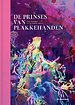 De prinses van plakkehanden