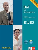 Daf im unternehmen B1/B2 Kursbuch mit Audios und Filmen onli Daf im unternehmen B1/B2 Kursbuch mit Audios und Filmen onli