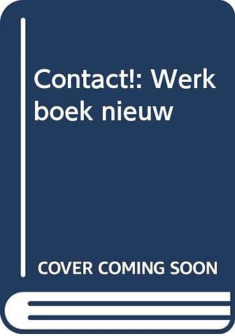 Contact! - nieuw 1 - werkboek