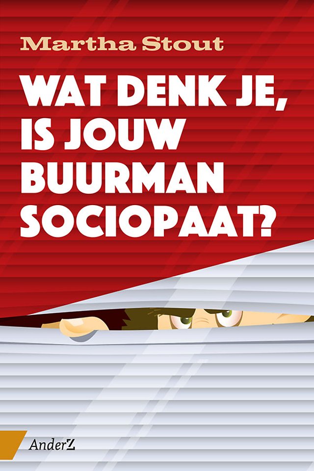 Wat denk je, is jouw buurman sociopaat? Wat denk je, is jouw buurman sociopaat?