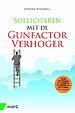 Solliciteren met de gunfactorverhoger Solliciteren met de gunfactorverhoger