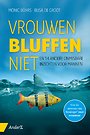 Vrouwen bluffen niet Vrouwen bluffen niet