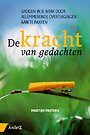 De kracht van gedachten De kracht van gedachten