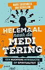 Helemaal naar de meditering Helemaal naar de meditering