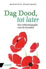 Dag dood, tot later