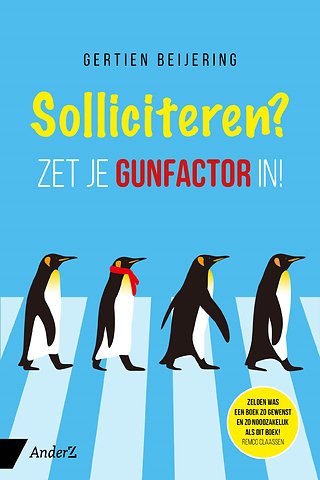 Solliciteren Zet Je Gunfactor In Door Gertien Beijering