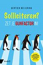 Solliciteren? Zet je gunfactor in!