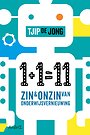1+1=11 - Zin en onzin van onderwijsvernieuwing 1+1=11 - Zin en onzin van onderwijsvernieuwing
