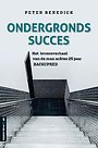 Ondergronds succes Ondergronds succes