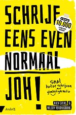 Schrijf eens even normaal joh!
