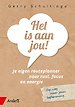 Het is aan jou Het is aan jou