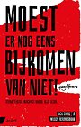 Moest er nog eens bijkomen van niet Moest er nog eens bijkomen van niet