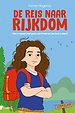 De reis naar rijkdom De reis naar rijkdom
