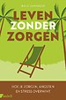 Leven zonder zorgen