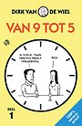 Van 9 tot 5 Van 9 tot 5